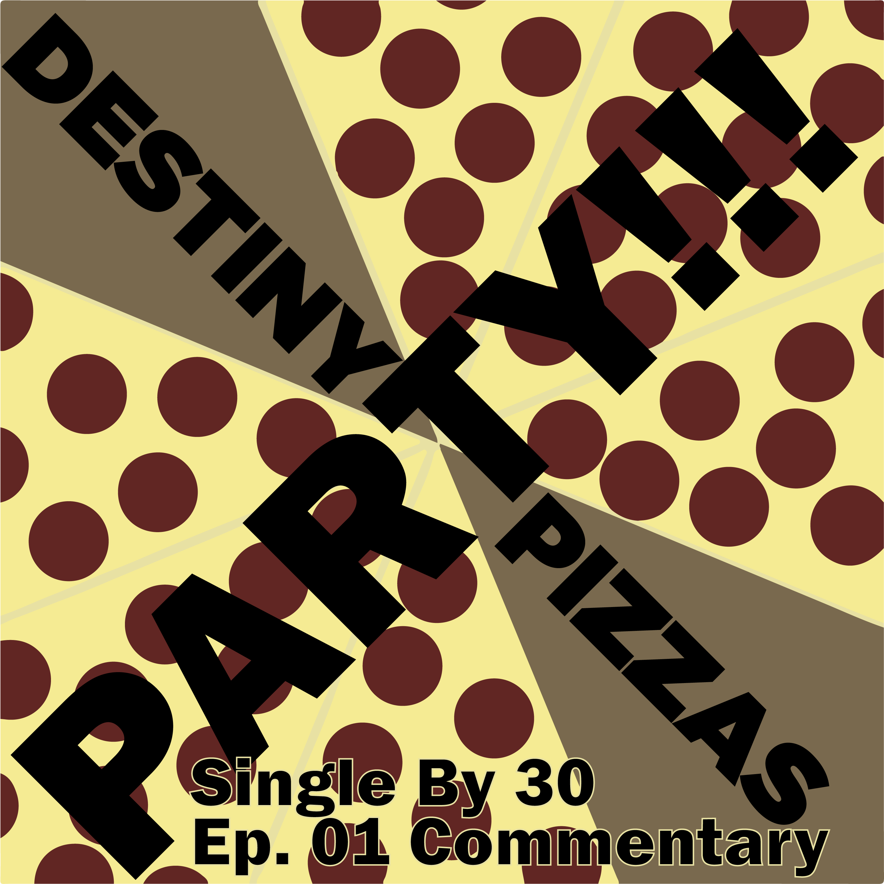 Bonus Podcast: Single By 30 Episode 1 Commentary
